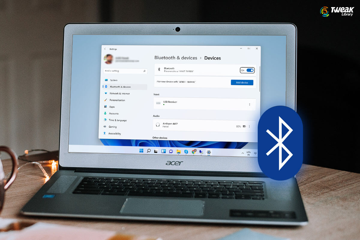 How To Connect and Manage Bluetooth Connection In Windows 11