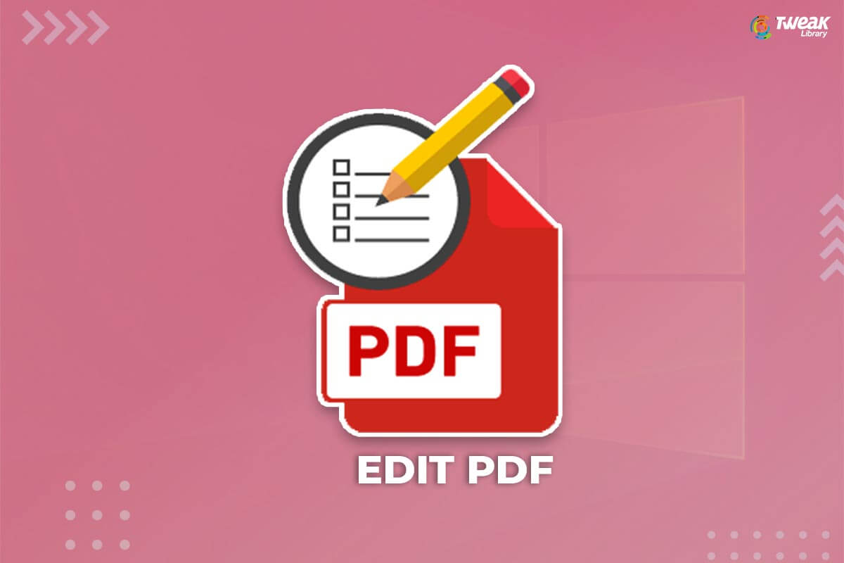 Best Ways To Edit PDFs In Windows 11/10