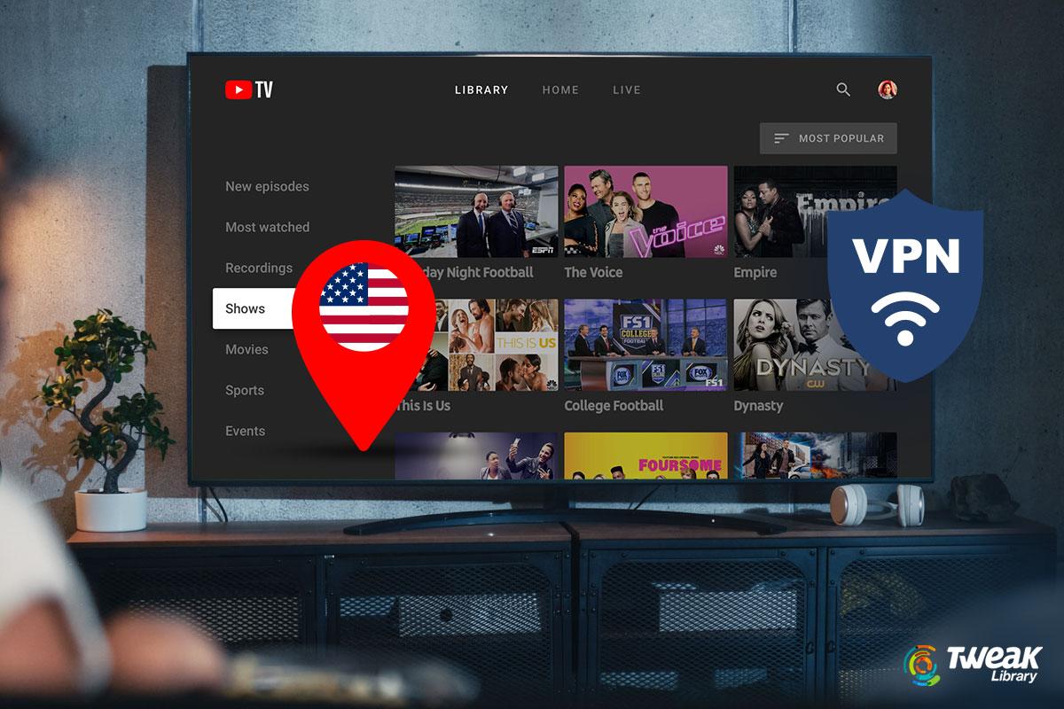How to Watch YouTube TV From Anywhere in the World With a VPN