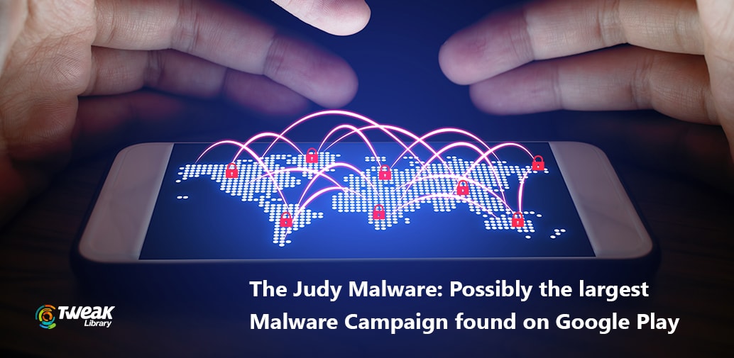 Android Malware “Judy” Infects 36.5 Million Users