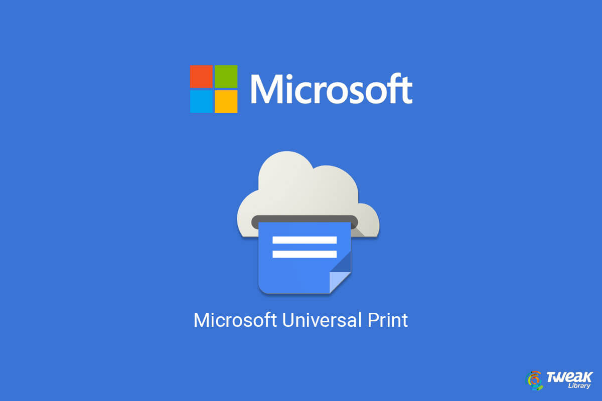 How Microsoft Universal Print Cloud Printing Will Help Admins